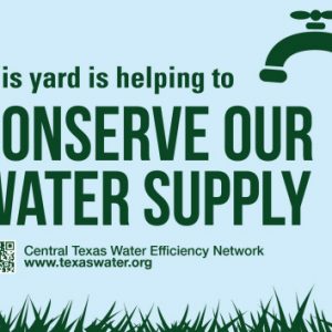 CTWEN water conservation yard sign