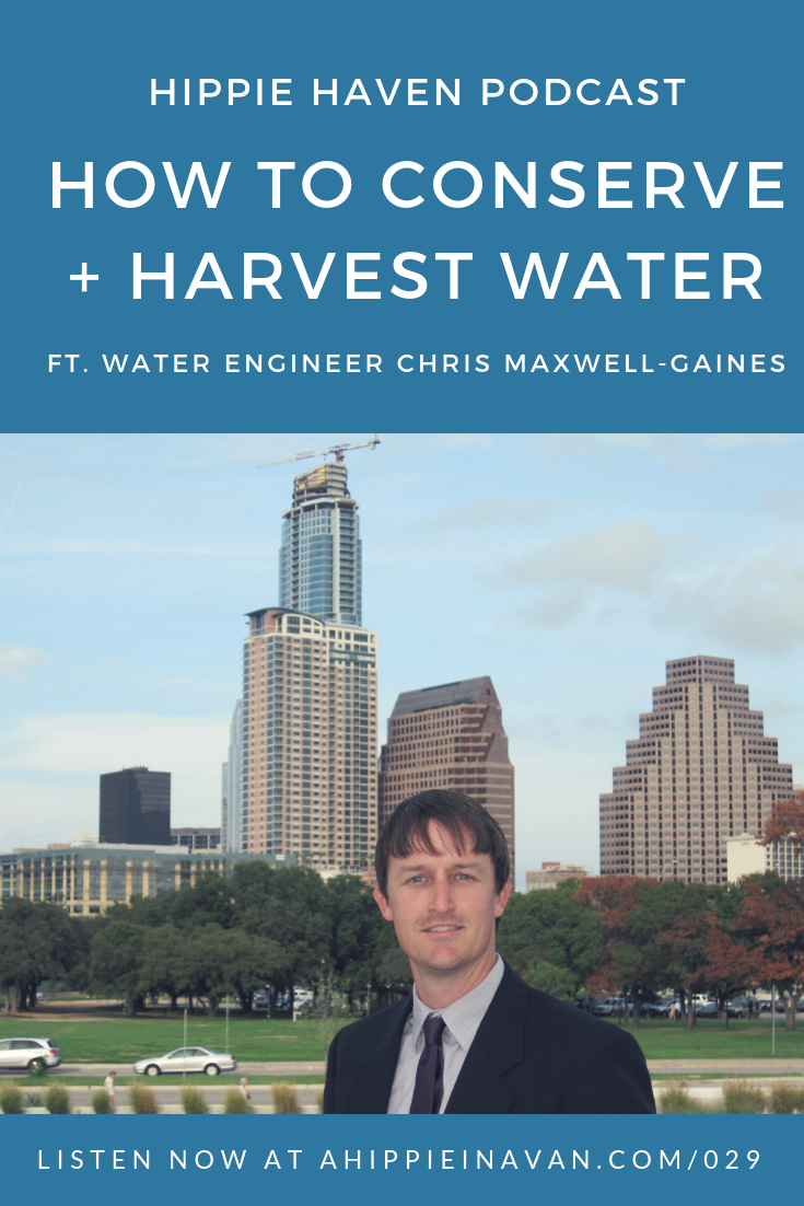 water conservation rainwater harvesting hippie haven podcast